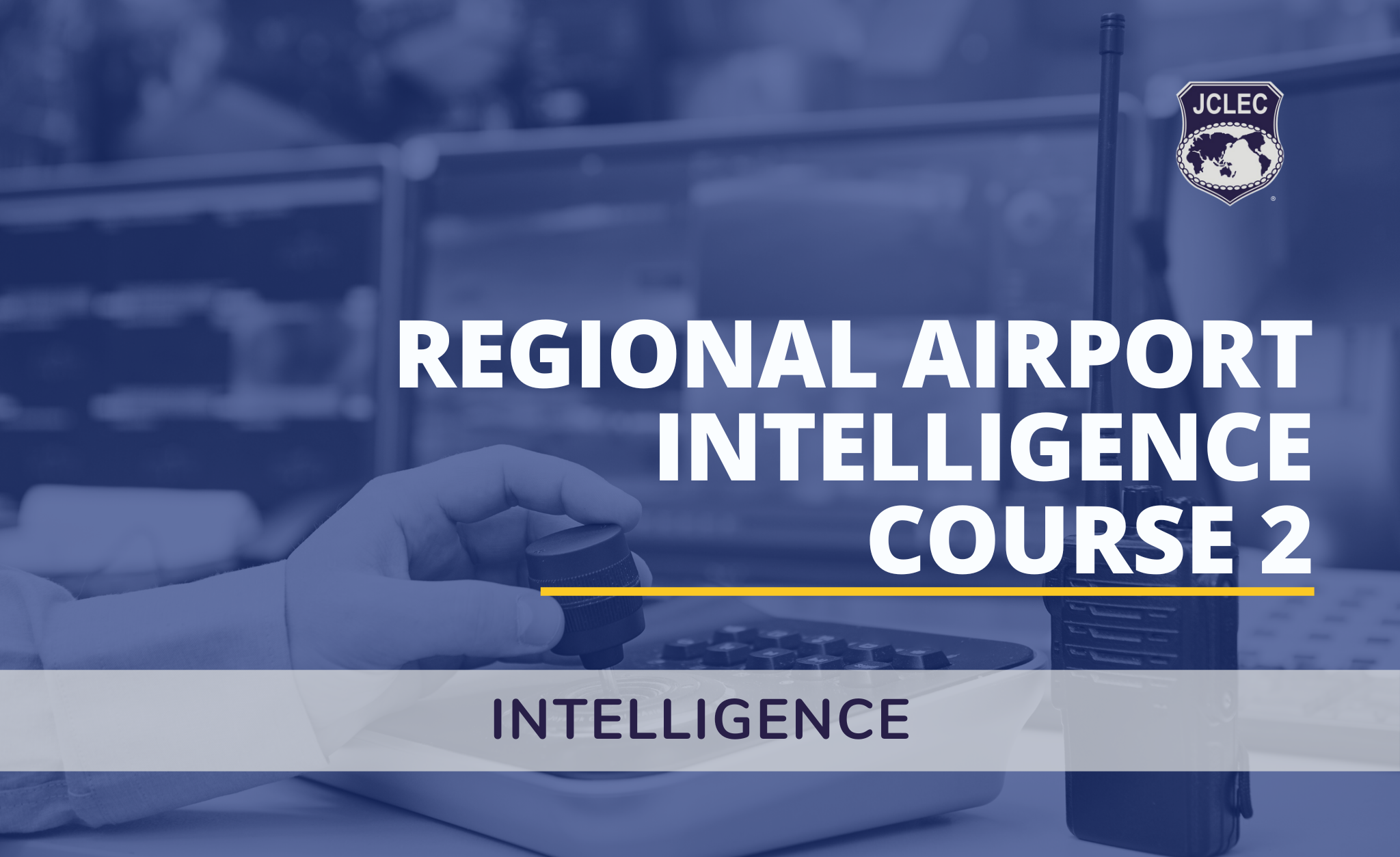 Regional Airport Intelligence Course 2